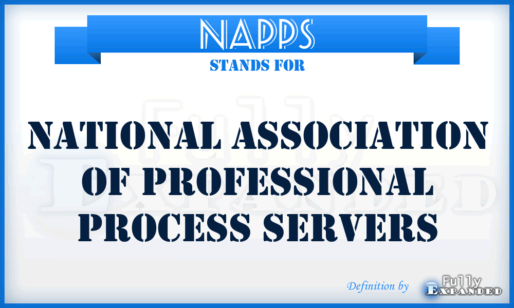 NAPPS - National Association of Professional Process Servers