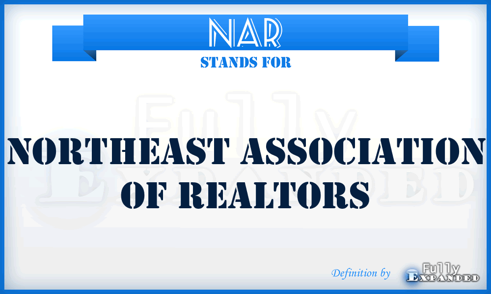 NAR - Northeast Association of Realtors