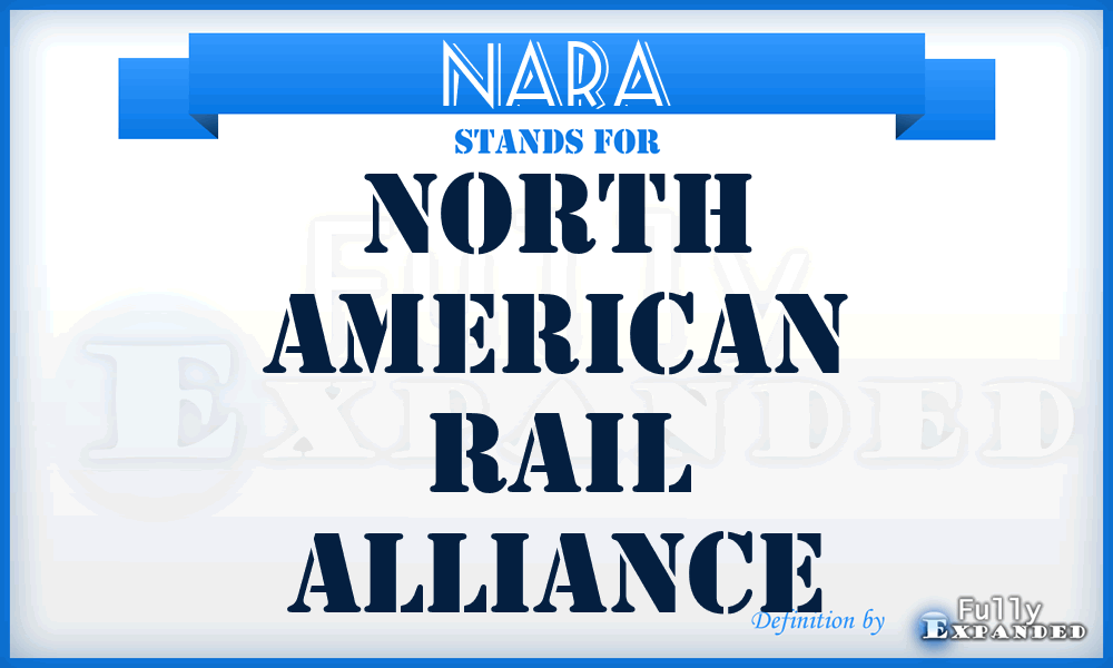 NARA - North American Rail Alliance