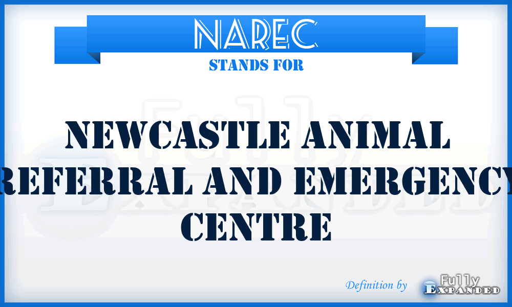 NAREC - Newcastle Animal Referral and Emergency Centre
