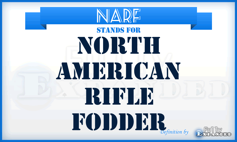 NARF - North American Rifle Fodder