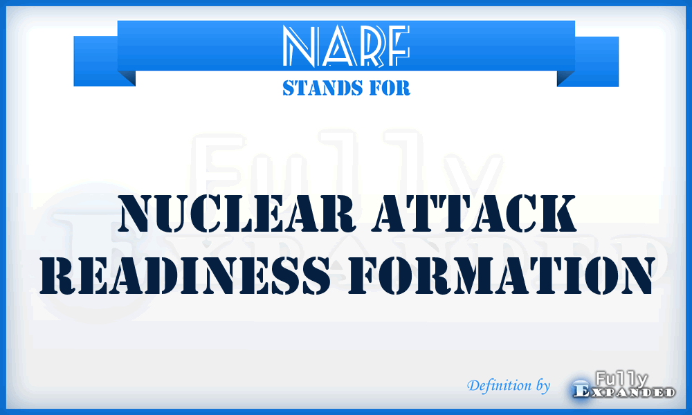 NARF - Nuclear Attack Readiness Formation
