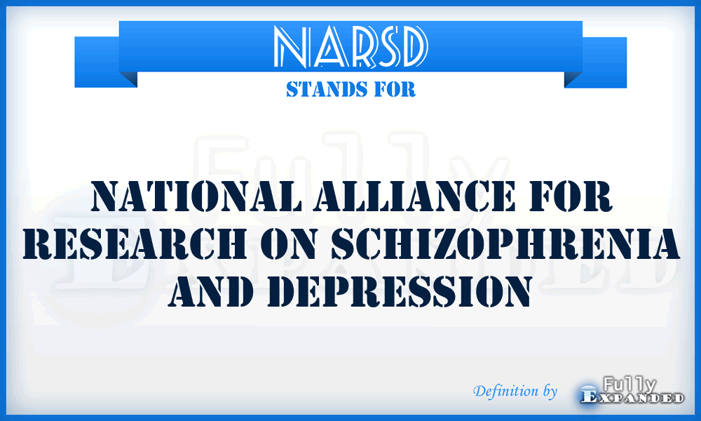 NARSD - National Alliance for Research on Schizophrenia and Depression