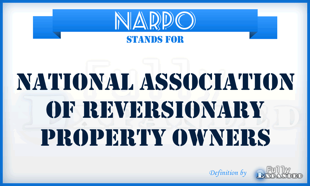 NARPO - National Association Of Reversionary Property Owners