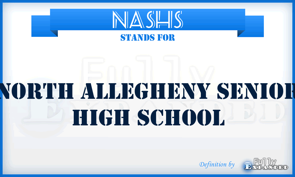 NASHS - North Allegheny Senior High School