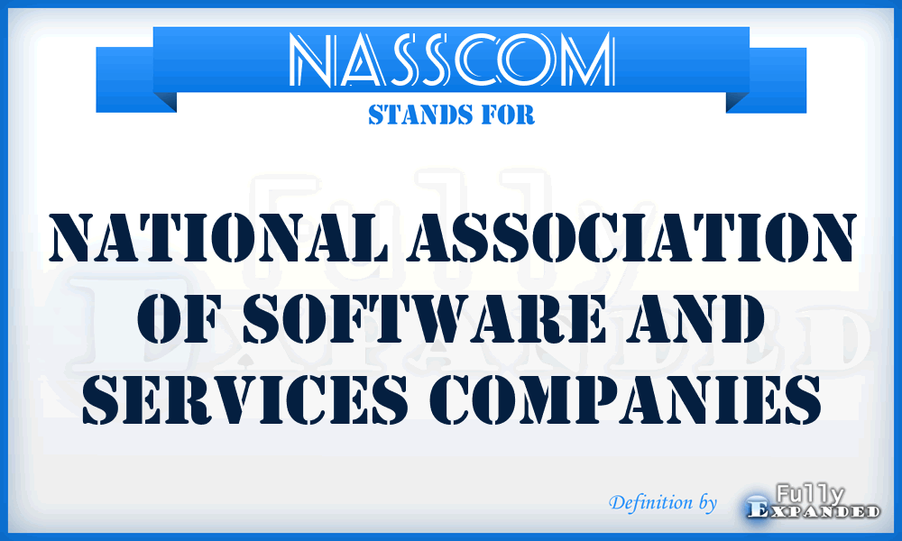 NASSCOM - National Association of Software and Services Companies