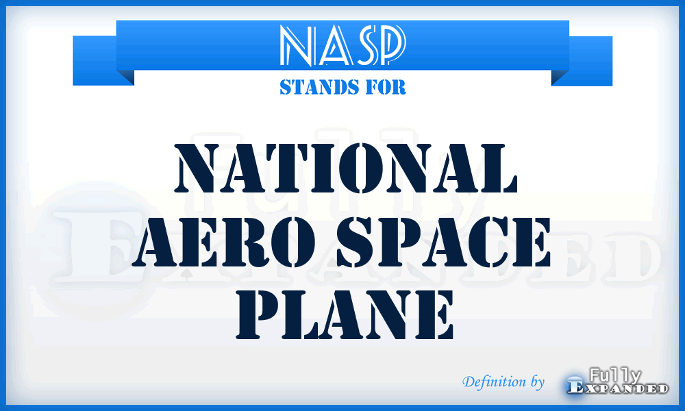 NASP - National Aero Space Plane