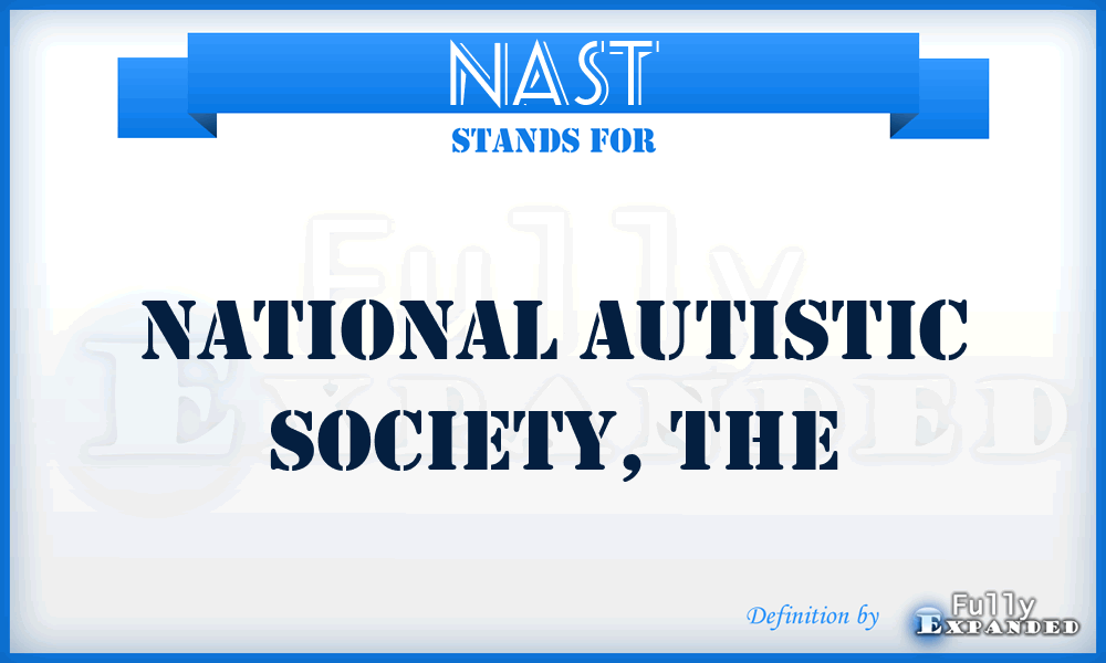 NAST - National Autistic Society, The