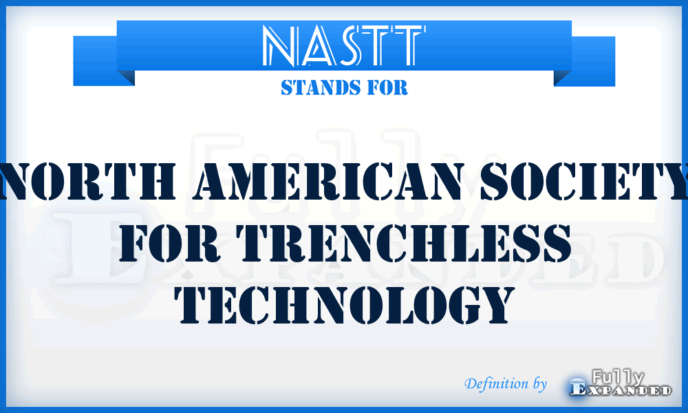 NASTT - North American Society for Trenchless Technology