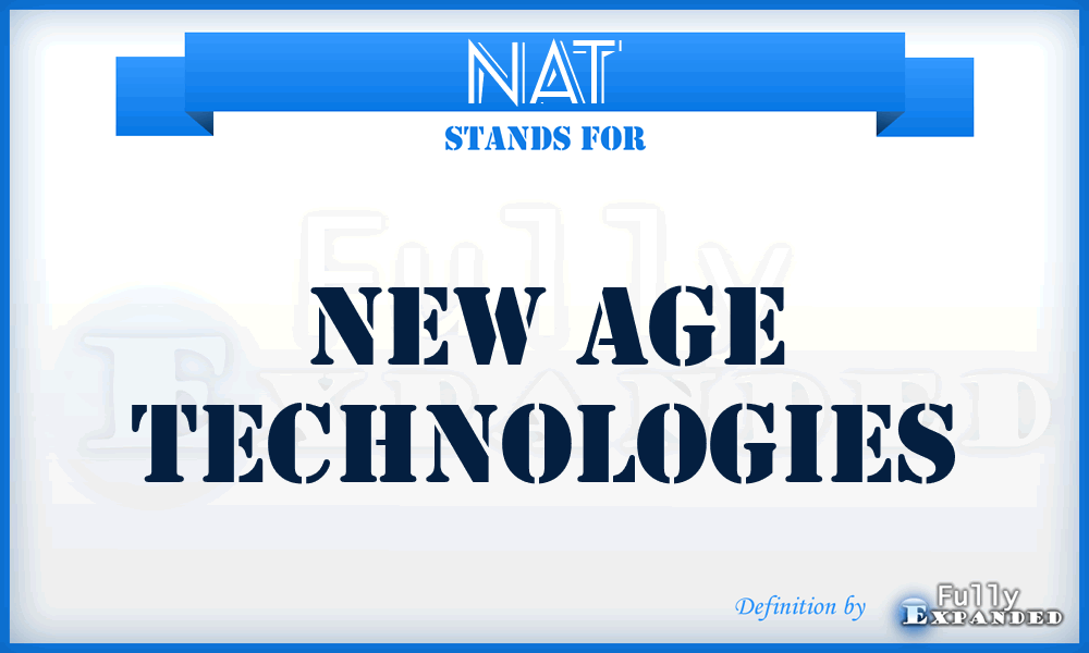 NAT - New Age Technologies