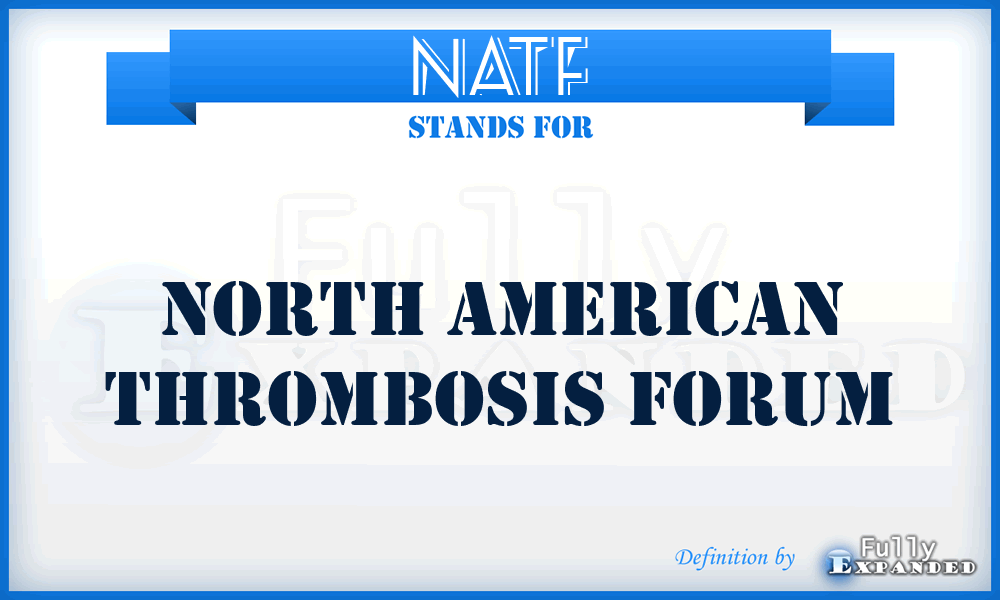 NATF - North American Thrombosis Forum