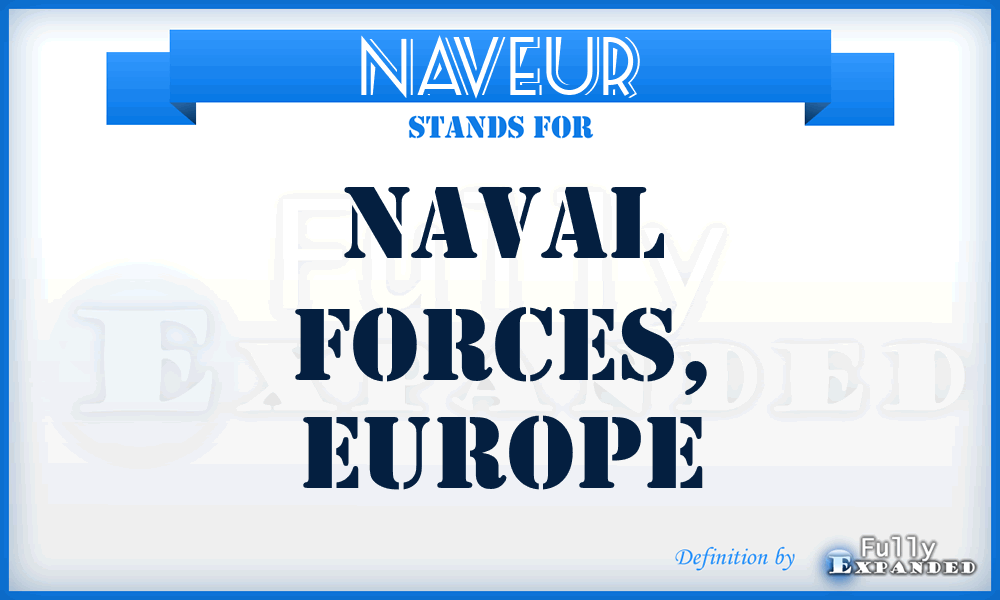 NAVEUR - Naval Forces, Europe
