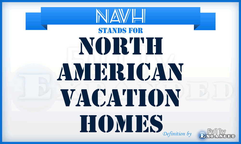 NAVH - North American Vacation Homes