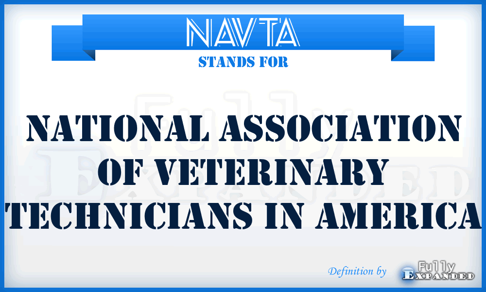 NAVTA - National Association of Veterinary Technicians in America