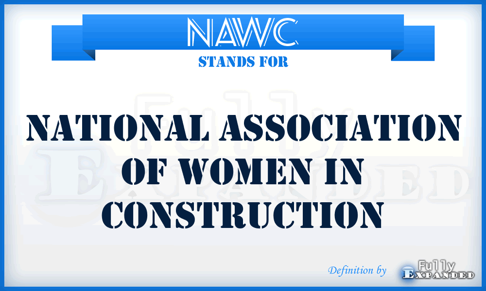 NAWC - National Association of Women in Construction