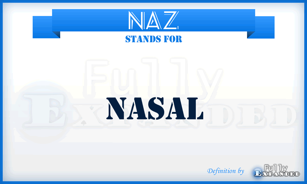 NAZ - Nasal