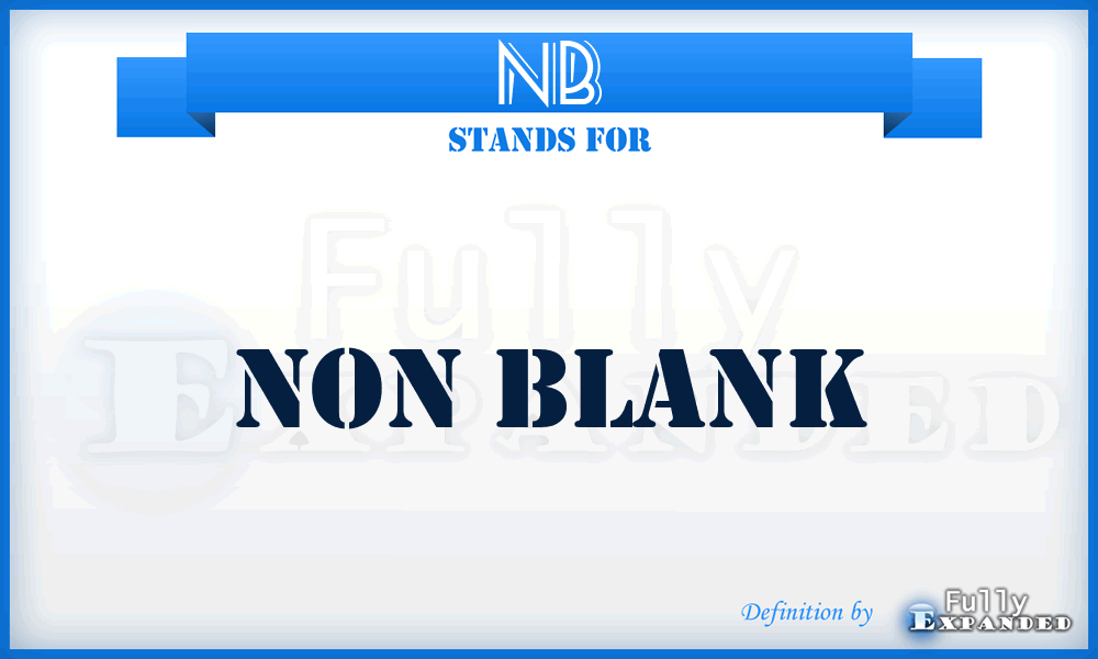 NB - Non Blank