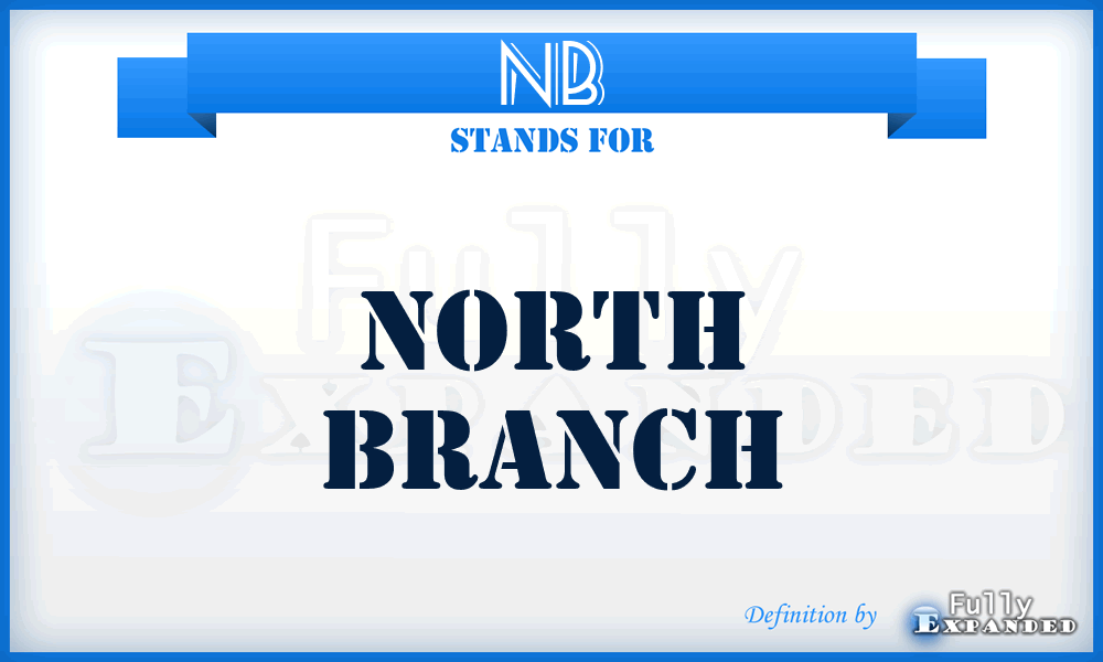 NB - North Branch