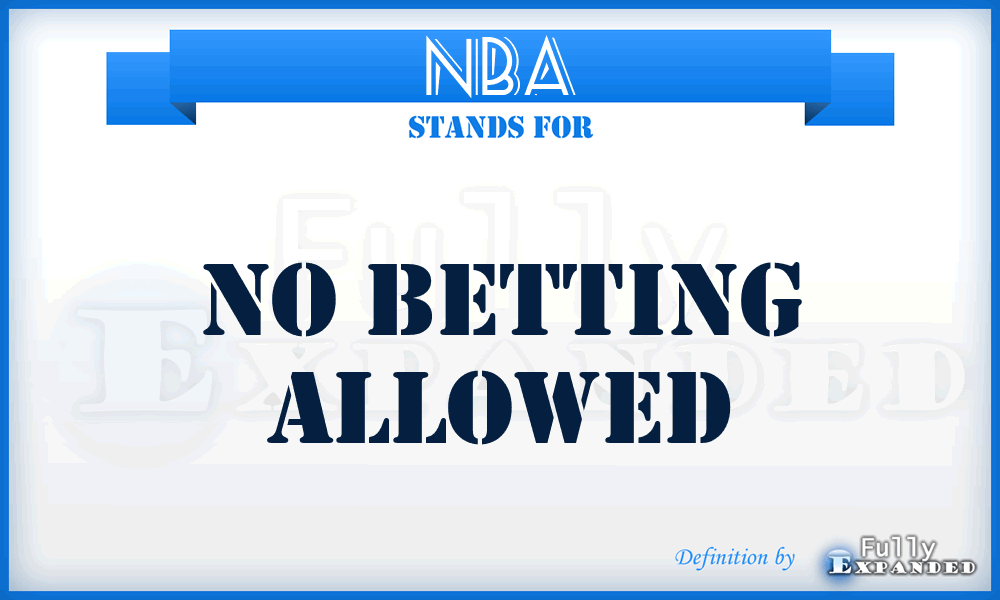 NBA - No Betting Allowed