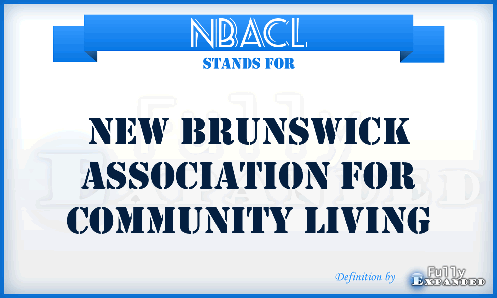 NBACL - New Brunswick Association for Community Living