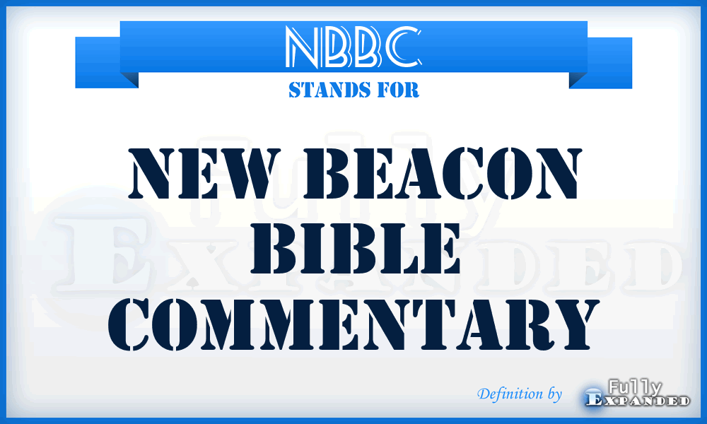NBBC - New Beacon Bible Commentary