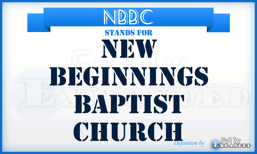 NBBC - New Beginnings Baptist Church