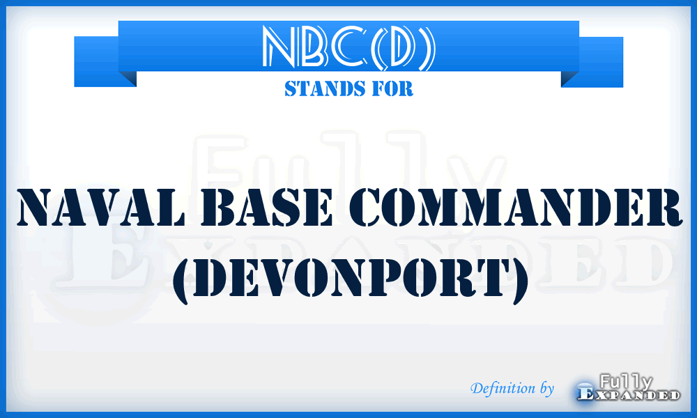 NBC(D) - Naval Base Commander (Devonport)