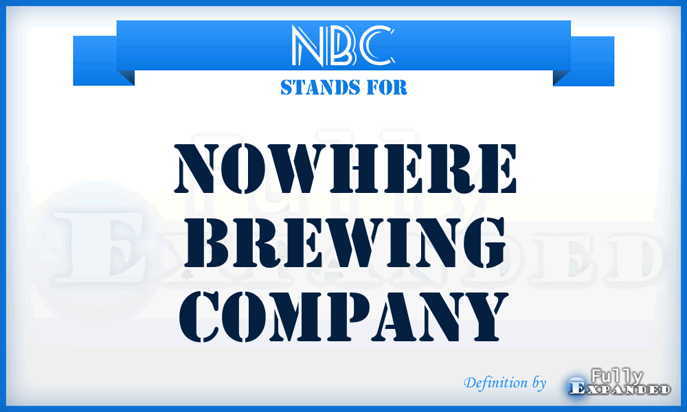 NBC - Nowhere Brewing Company