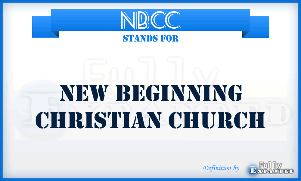 NBCC - New Beginning Christian Church