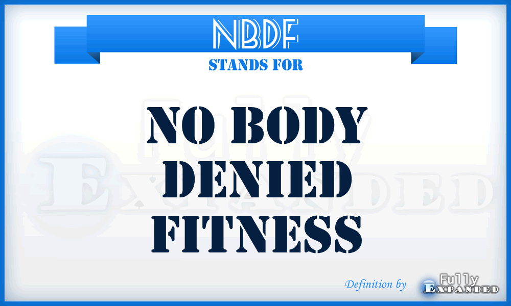 NBDF - No Body Denied Fitness