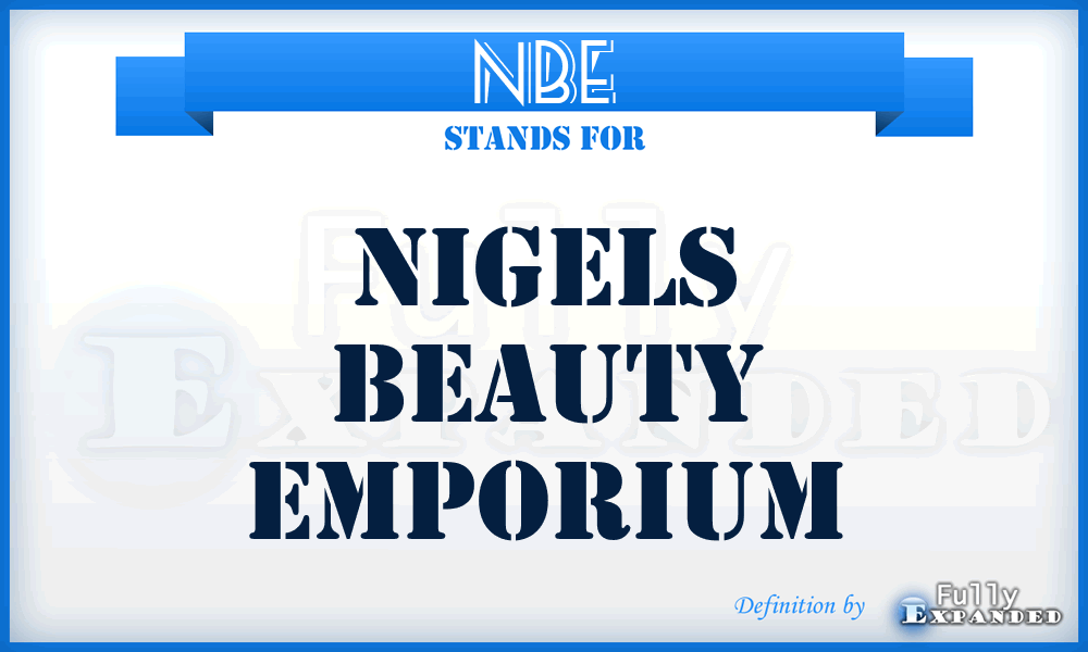 NBE - Nigels Beauty Emporium