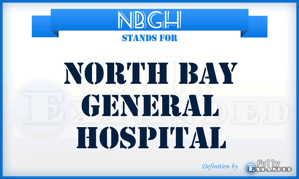 NBGH - North Bay General Hospital