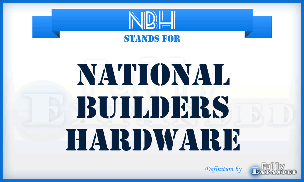 NBH - National Builders Hardware