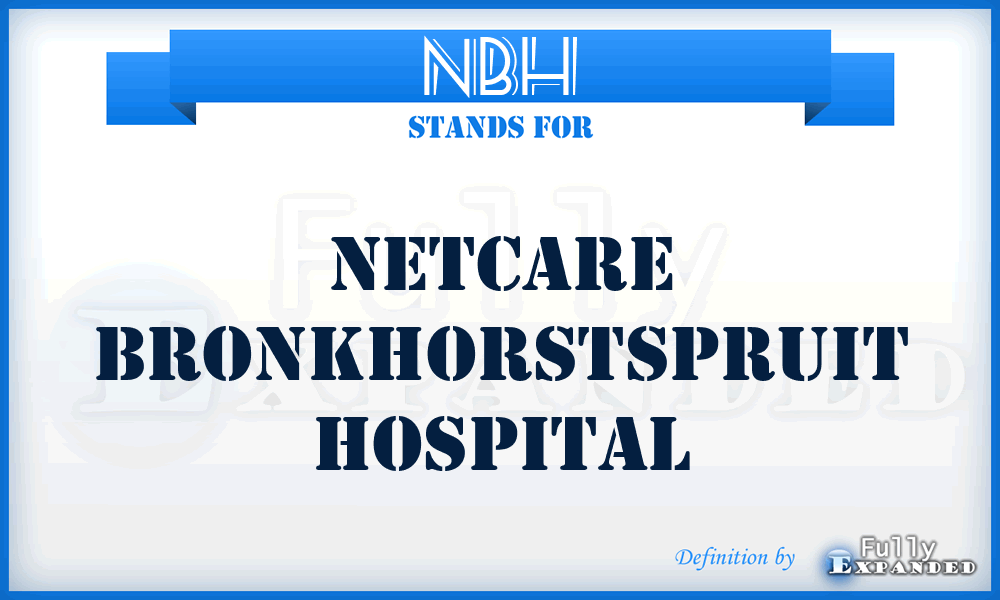 NBH - Netcare Bronkhorstspruit Hospital