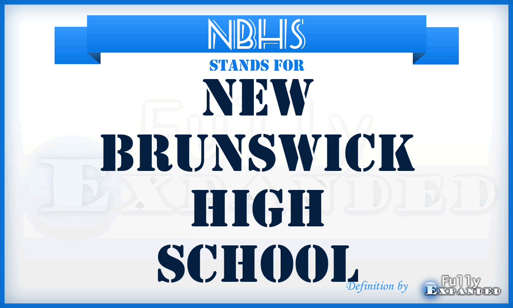 NBHS - New Brunswick High School