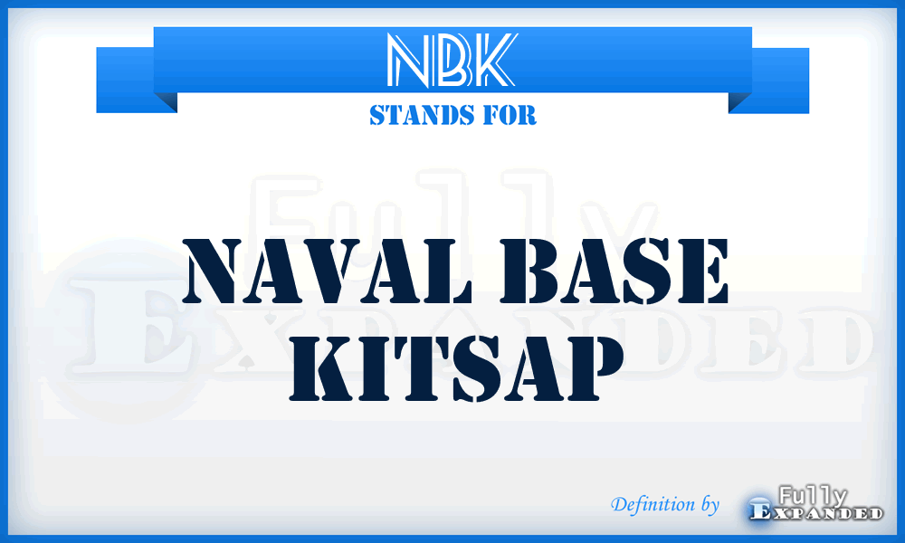 NBK - Naval Base Kitsap
