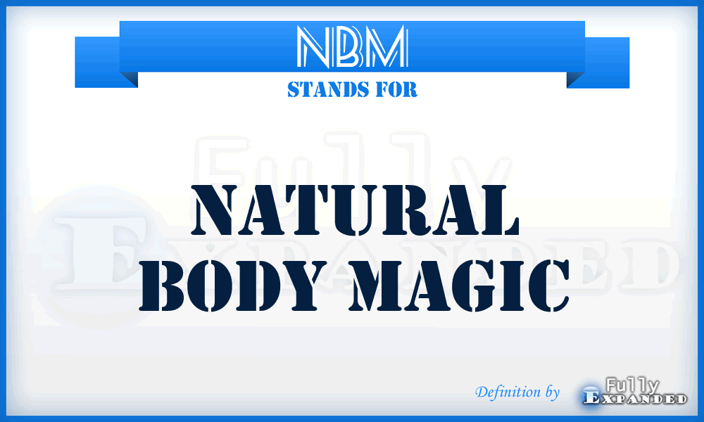 NBM - Natural Body Magic