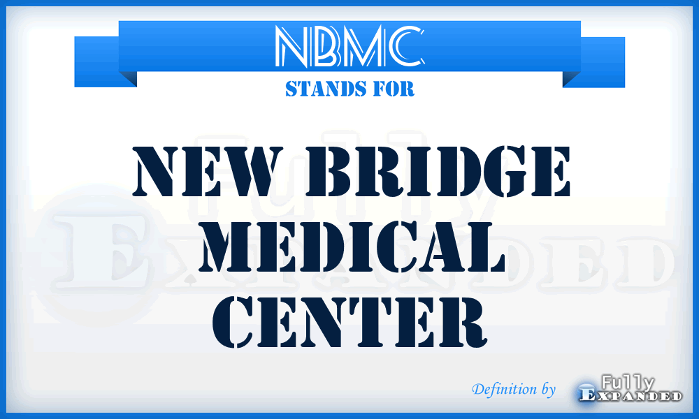 NBMC - New Bridge Medical Center