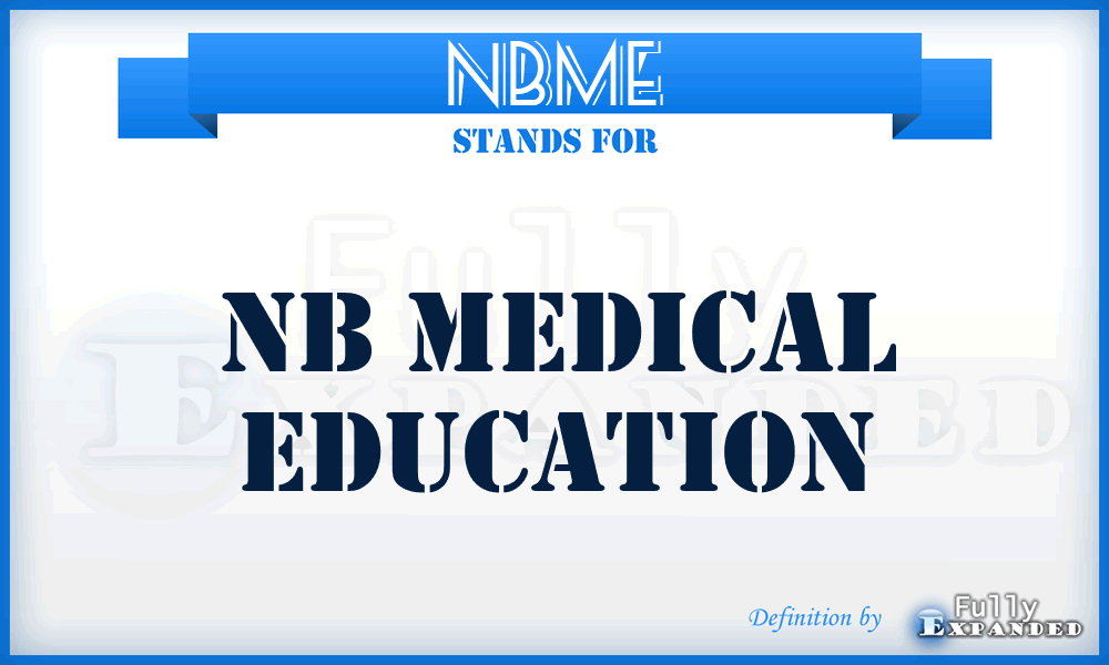 NBME - NB Medical Education
