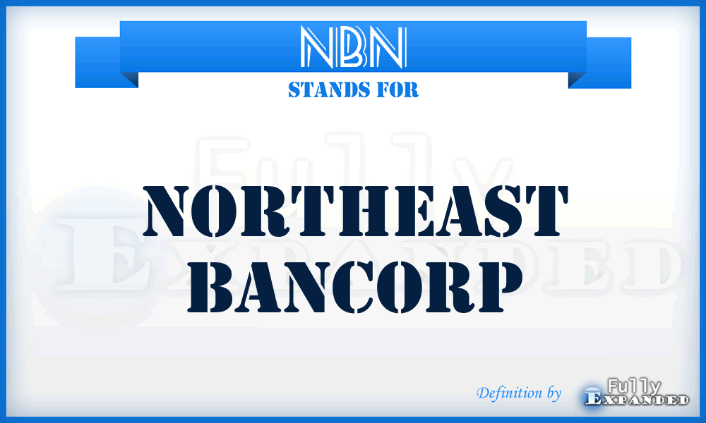 NBN - Northeast Bancorp