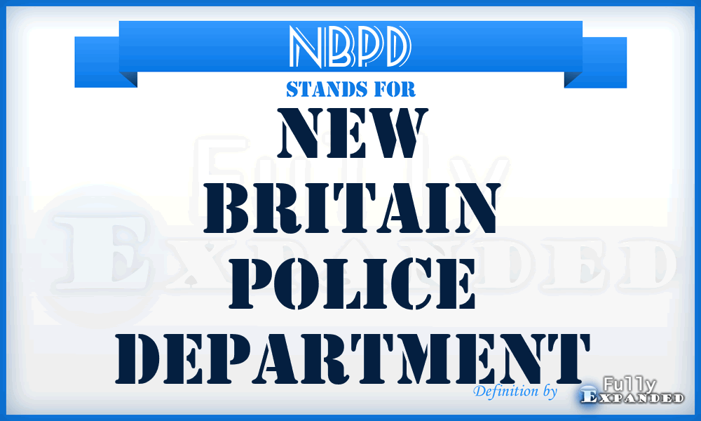 NBPD - New Britain Police Department