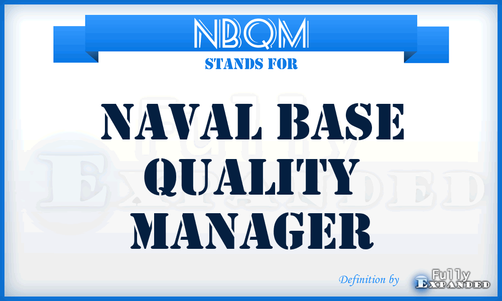 NBQM - Naval Base Quality Manager