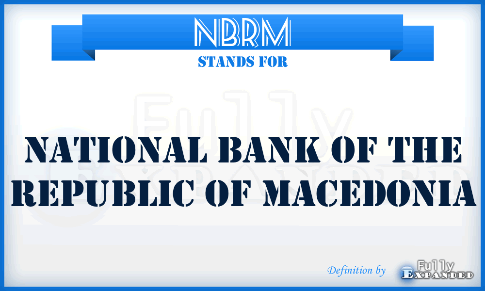 NBRM - National Bank of the Republic of Macedonia