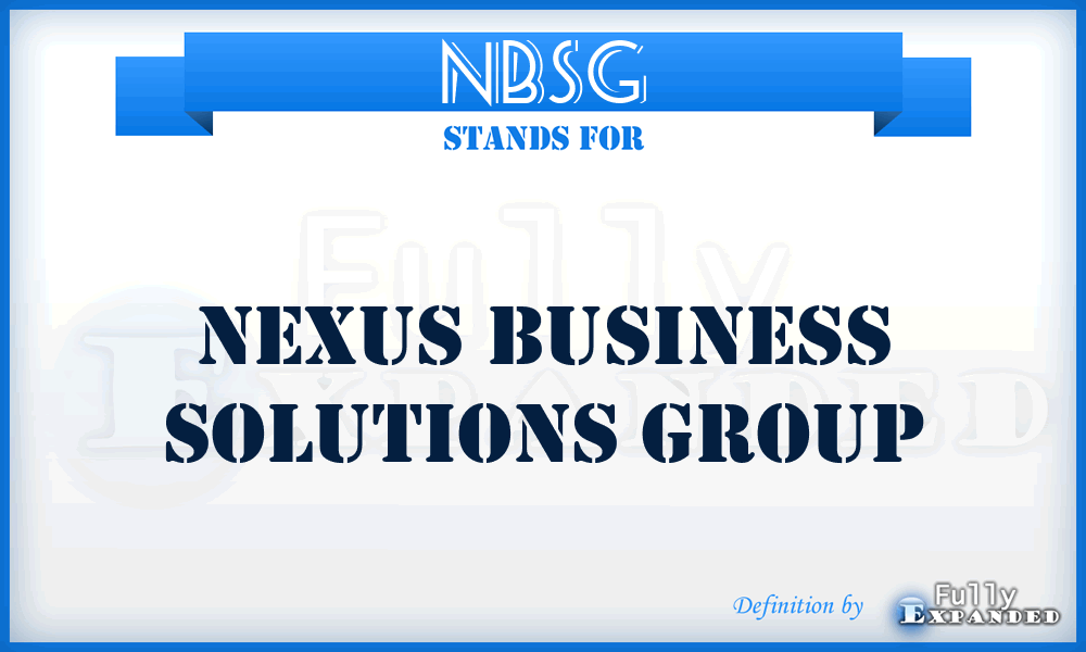 NBSG - Nexus Business Solutions Group