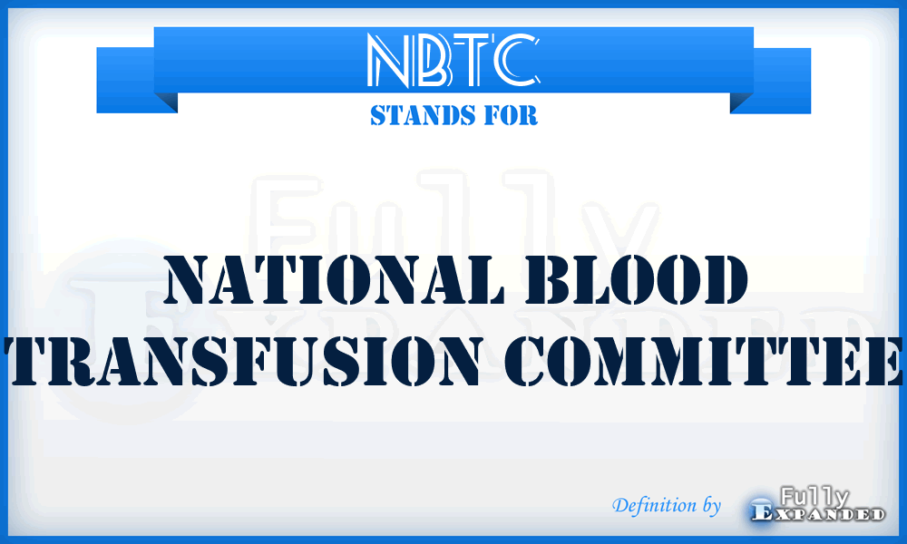 NBTC - National Blood Transfusion Committee