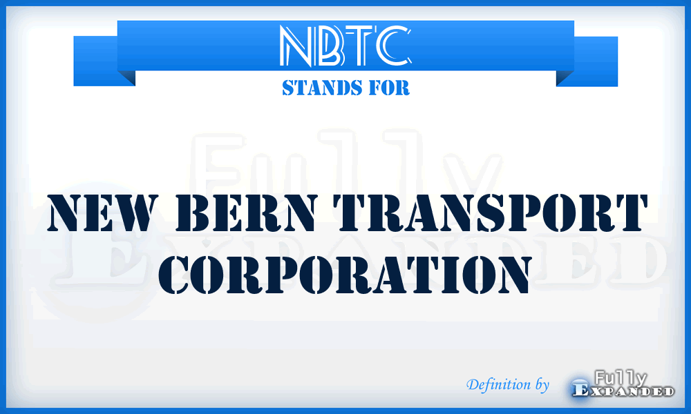 NBTC - New Bern Transport Corporation