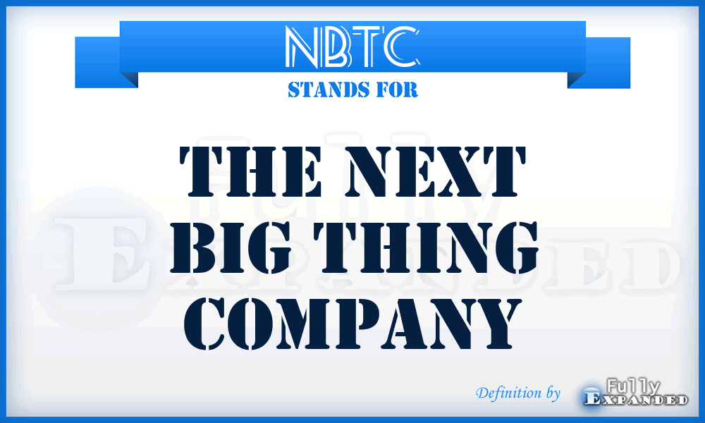 NBTC - The Next Big Thing Company