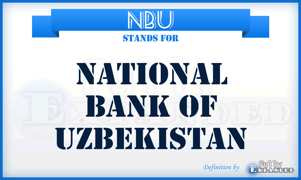 NBU - National Bank of Uzbekistan