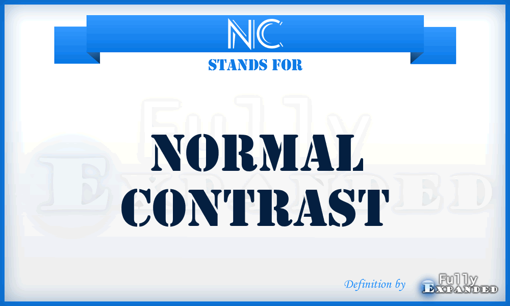 NC - Normal Contrast