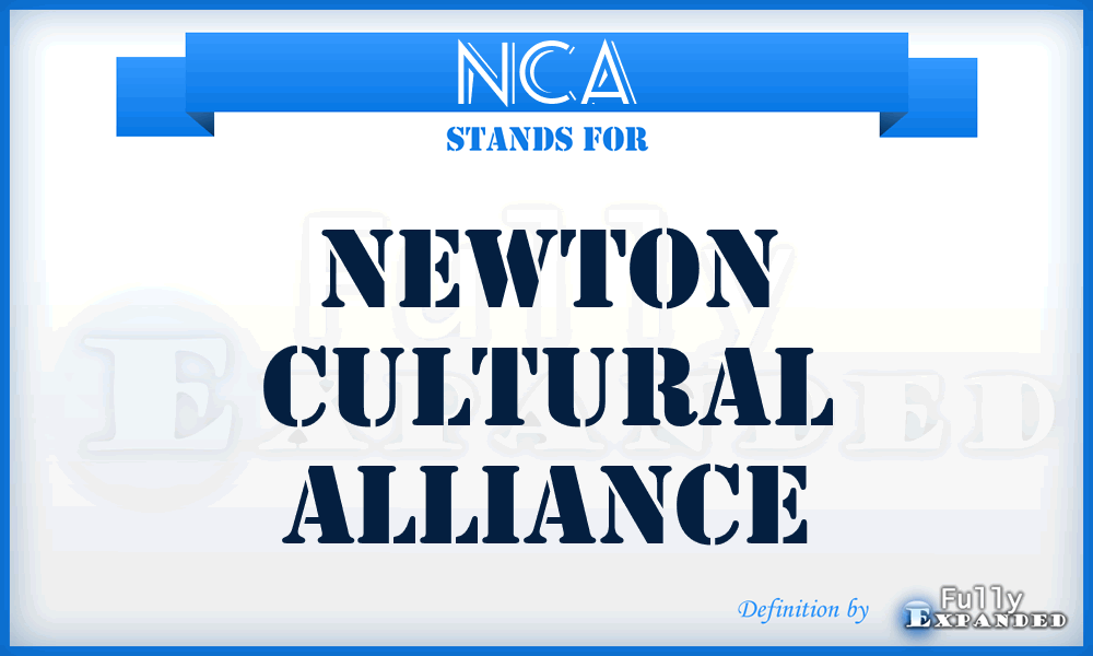 NCA - Newton Cultural Alliance